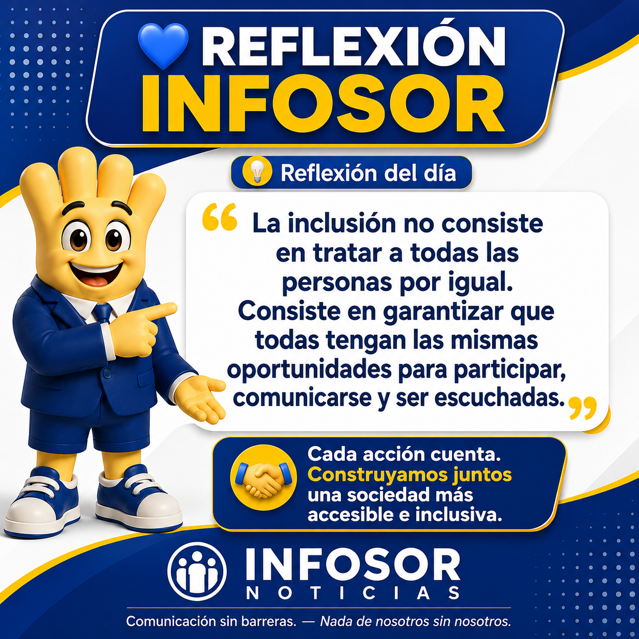 Reflexión Infosor | La inclusión es garantizar oportunidades para todos