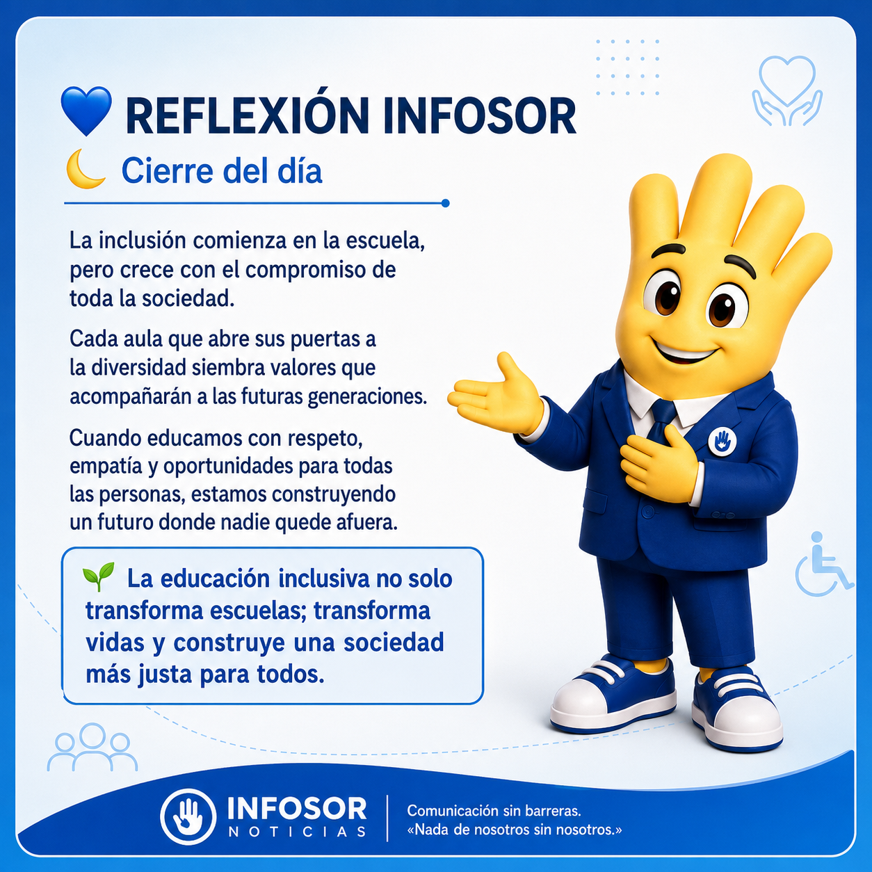 Reflexión Infosor | Cierre del día: La inclusión comienza en la escuela